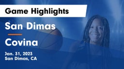 San Dimas  vs Covina  Game Highlights - Jan. 31, 2023