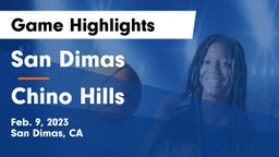San Dimas  vs Chino Hills Game Highlights - Feb. 9, 2023