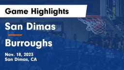 San Dimas  vs Burroughs  Game Highlights - Nov. 18, 2023