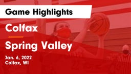 Colfax  vs Spring Valley  Game Highlights - Jan. 6, 2022