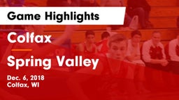 Colfax  vs Spring Valley Game Highlights - Dec. 6, 2018