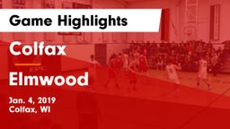 Colfax  vs Elmwood  Game Highlights - Jan. 4, 2019