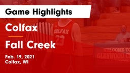 Colfax  vs Fall Creek  Game Highlights - Feb. 19, 2021