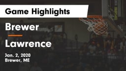 Brewer  vs Lawrence  Game Highlights - Jan. 2, 2020