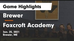 Brewer  vs Foxcroft Academy Game Highlights - Jan. 25, 2021