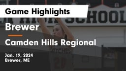 Brewer  vs Camden Hills Regional  Game Highlights - Jan. 19, 2024