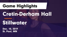Cretin-Derham Hall  vs Stillwater  Game Highlights - Dec. 10, 2019
