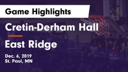 Cretin-Derham Hall  vs East Ridge  Game Highlights - Dec. 6, 2019
