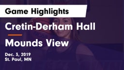 Cretin-Derham Hall  vs Mounds View  Game Highlights - Dec. 3, 2019