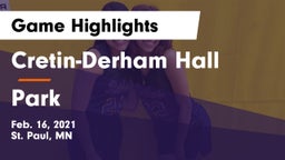 Cretin-Derham Hall  vs Park  Game Highlights - Feb. 16, 2021