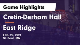 Cretin-Derham Hall  vs East Ridge  Game Highlights - Feb. 25, 2021