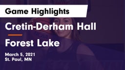 Cretin-Derham Hall  vs Forest Lake  Game Highlights - March 5, 2021