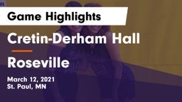 Cretin-Derham Hall  vs Roseville  Game Highlights - March 12, 2021