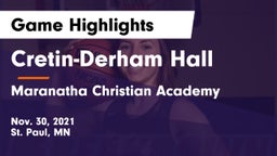 Cretin-Derham Hall  vs Maranatha Christian Academy Game Highlights - Nov. 30, 2021