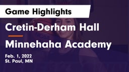 Cretin-Derham Hall  vs Minnehaha Academy Game Highlights - Feb. 1, 2022