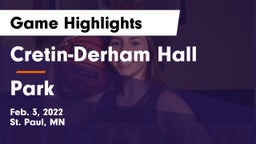 Cretin-Derham Hall  vs Park  Game Highlights - Feb. 3, 2022