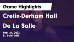 Cretin-Derham Hall  vs De La Salle  Game Highlights - Feb. 24, 2022