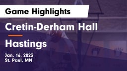 Cretin-Derham Hall  vs Hastings  Game Highlights - Jan. 16, 2023