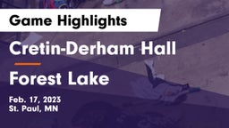 Cretin-Derham Hall  vs Forest Lake  Game Highlights - Feb. 17, 2023