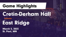 Cretin-Derham Hall  vs East Ridge  Game Highlights - March 5, 2023