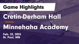 Cretin-Derham Hall  vs Minnehaha Academy Game Highlights - Feb. 23, 2024