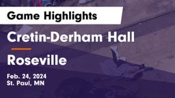 Cretin-Derham Hall  vs Roseville  Game Highlights - Feb. 24, 2024