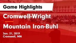 Cromwell-Wright  vs Mountain Iron-Buhl  Game Highlights - Jan. 21, 2019