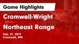 Cromwell-Wright  vs Northeast Range Game Highlights - Feb. 27, 2019