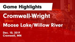 Cromwell-Wright  vs Moose Lake/Willow River  Game Highlights - Dec. 10, 2019
