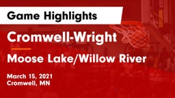Cromwell-Wright  vs Moose Lake/Willow River  Game Highlights - March 15, 2021