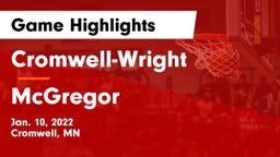 Cromwell-Wright  vs McGregor  Game Highlights - Jan. 10, 2022
