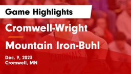 Cromwell-Wright  vs Mountain Iron-Buhl  Game Highlights - Dec. 9, 2023