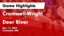 Cromwell-Wright  vs Deer River  Game Highlights - Dec. 11, 2023