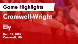 Cromwell-Wright  vs Ely  Game Highlights - Dec. 15, 2023