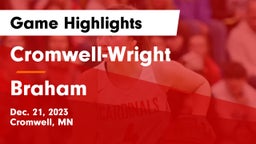 Cromwell-Wright  vs Braham  Game Highlights - Dec. 21, 2023