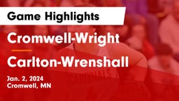 Cromwell-Wright  vs Carlton-Wrenshall  Game Highlights - Jan. 2, 2024