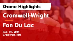 Cromwell-Wright  vs Fon Du Lac Game Highlights - Feb. 29, 2024