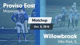 Matchup: Proviso East High vs. Willowbrook  2016