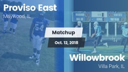Matchup: Proviso East High vs. Willowbrook  2018