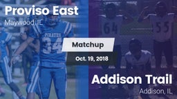 Matchup: Proviso East High vs. Addison Trail  2018