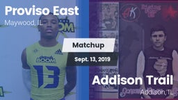Matchup: Proviso East High vs. Addison Trail  2019