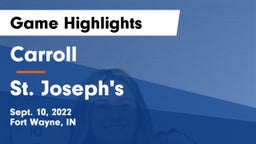 Carroll  vs St. Joseph's  Game Highlights - Sept. 10, 2022