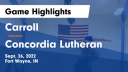 Carroll  vs Concordia Lutheran  Game Highlights - Sept. 26, 2022