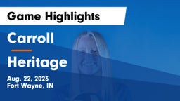 Carroll  vs Heritage  Game Highlights - Aug. 22, 2023