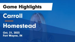 Carroll   vs Homestead  Game Highlights - Oct. 21, 2023