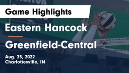 Eastern Hancock  vs Greenfield-Central  Game Highlights - Aug. 25, 2022