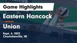 Eastern Hancock  vs Union Game Highlights - Sept. 6, 2022