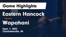 Eastern Hancock  vs Wapahani  Game Highlights - Sept. 7, 2022