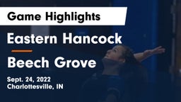 Eastern Hancock  vs Beech Grove  Game Highlights - Sept. 24, 2022