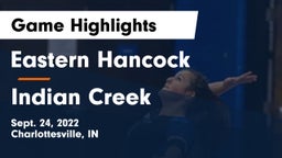Eastern Hancock  vs Indian Creek  Game Highlights - Sept. 24, 2022